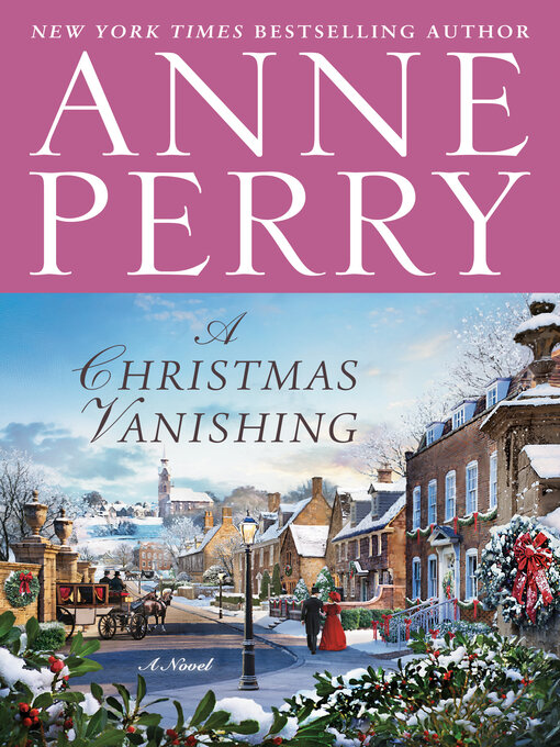 Title details for A Christmas Vanishing by Anne Perry - Available